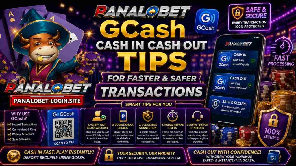 Panalobet GCash Cash In Cash Out Tips for Faster and Safer Transactions